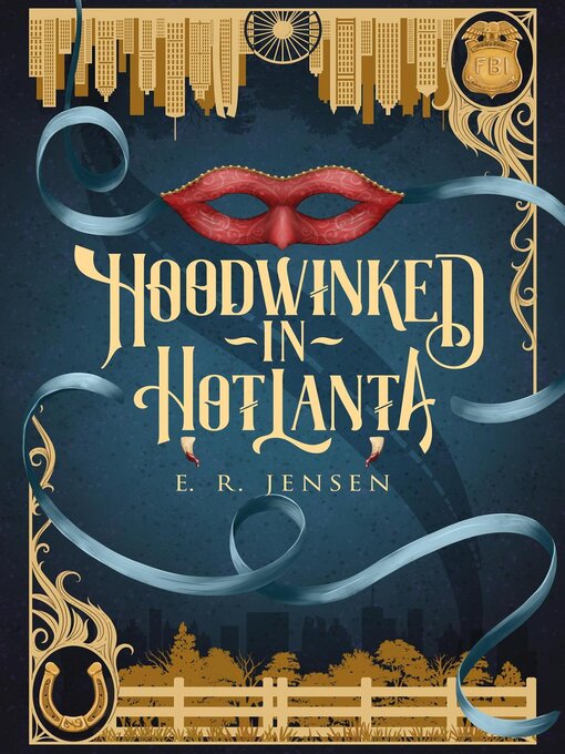 Title details for Hoodwinked in Hotlanta by E.R. Jensen - Available